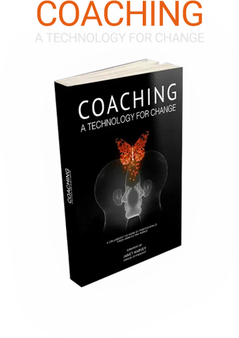 COACHING: A TECHNOLOGY FOR CHANGE